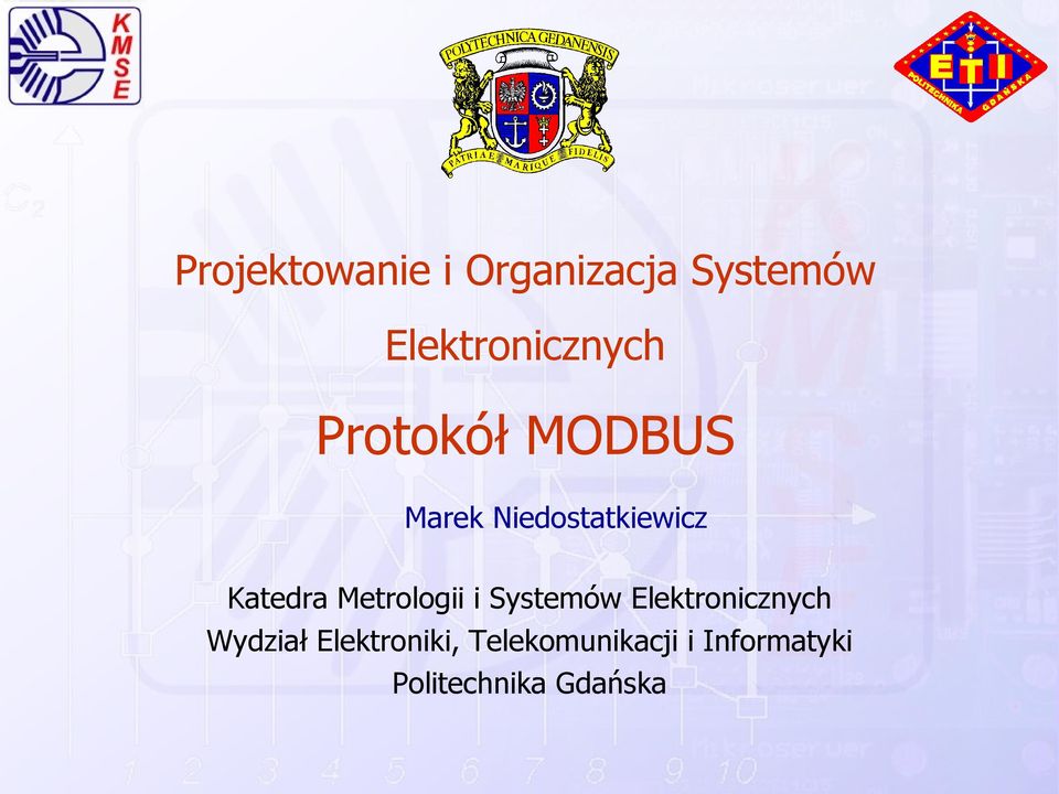 Metrologii i Systemów Elektronicznych Wydział