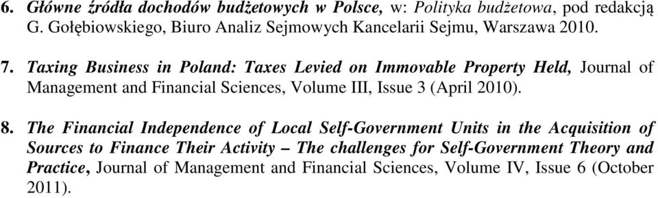 Taxing Business in Poland: Taxes Levied on Immovable Property Held, Journal of Management and Financial Sciences, Volume III, Issue 3 (April