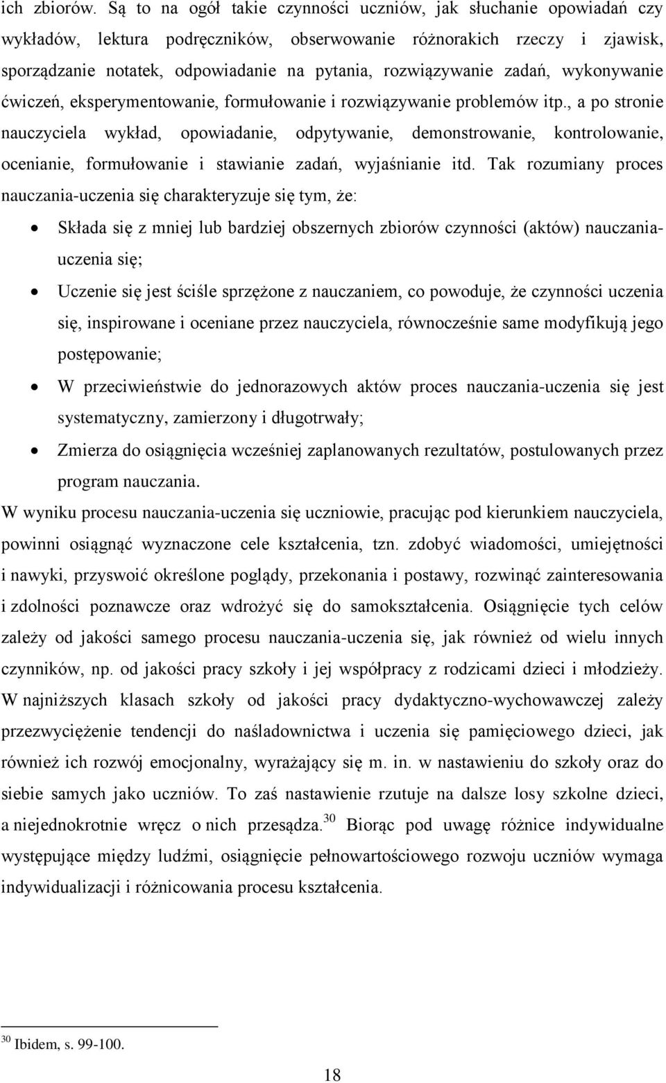 rozwiązywanie zadań, wykonywanie ćwiczeń, eksperymentowanie, formułowanie i rozwiązywanie problemów itp.