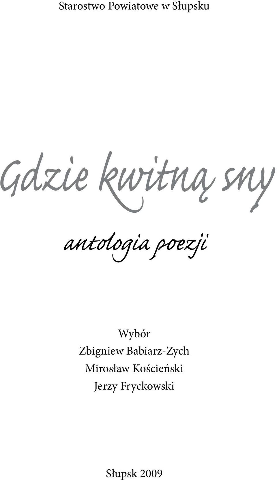 Wybór Zbigniew Babiarz-Zych