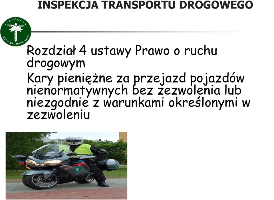 przejazd pojazdów nienormatywnych bez