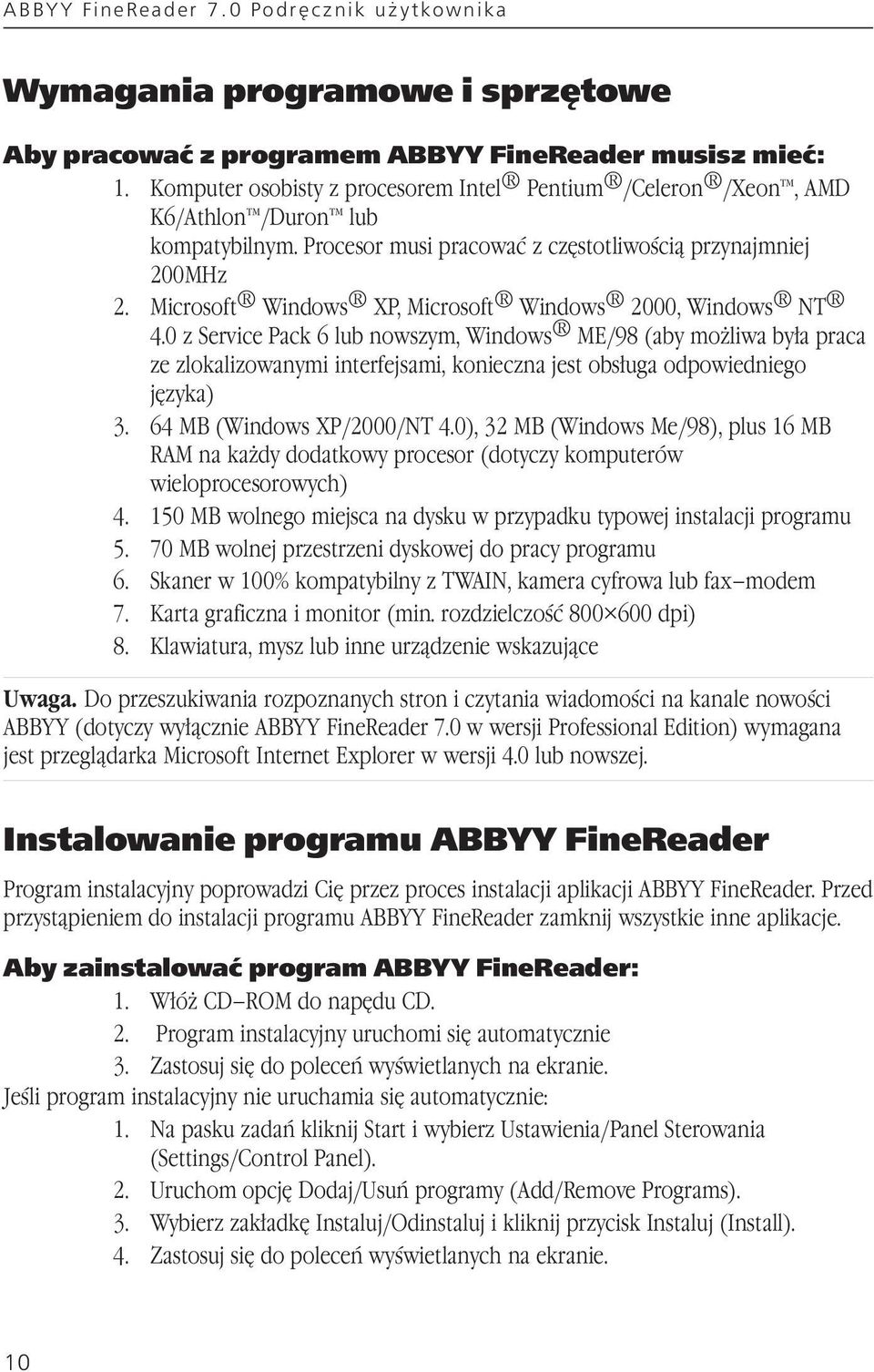 Microsoft Windows XP, Microsoft Windows 2000, Windows NT 4.