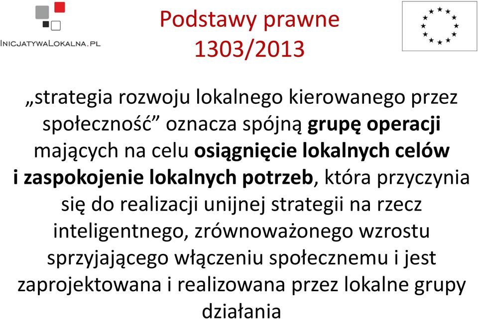 która przyczynia się do realizacji unijnej strategii na rzecz inteligentnego, zrównoważonego