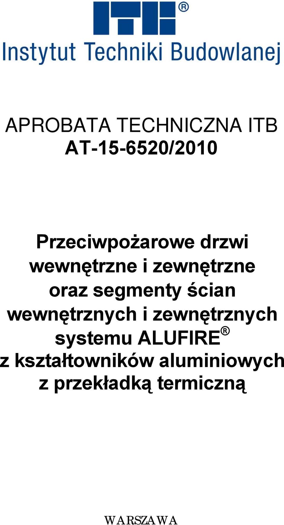 segmenty ścian wewnętrznych i zewnętrznych systemu