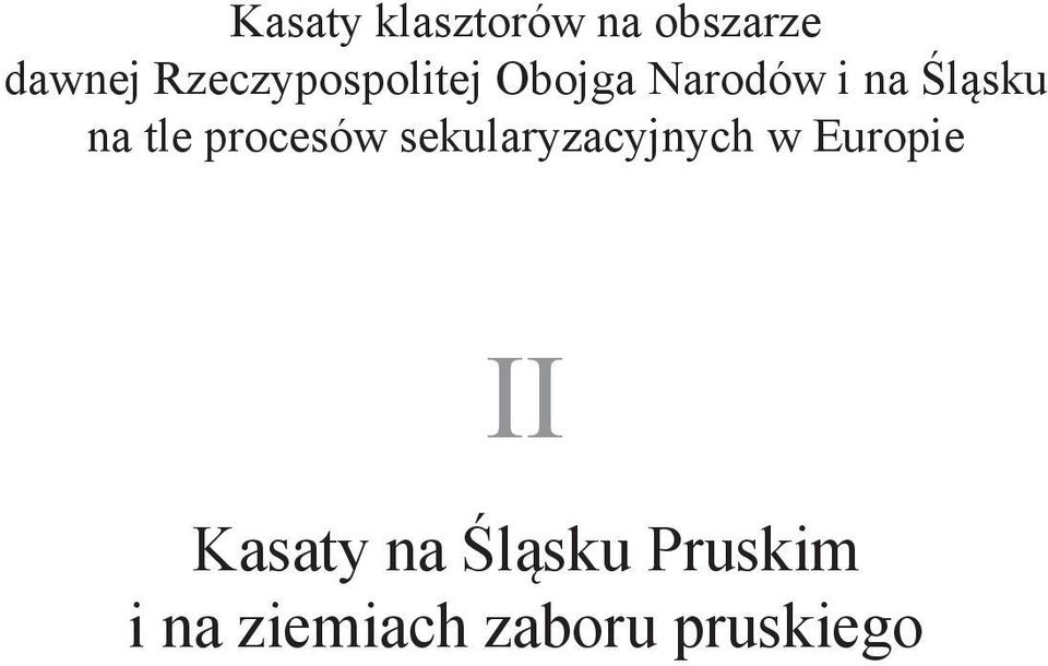 na tle procesów sekularyzacyjnych w Europie
