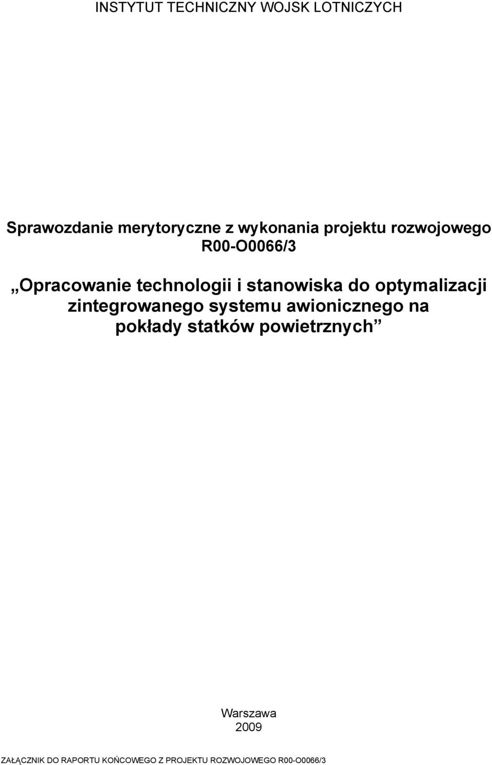 optymalizacji zintegrowanego systemu awionicznego na pokłady statków