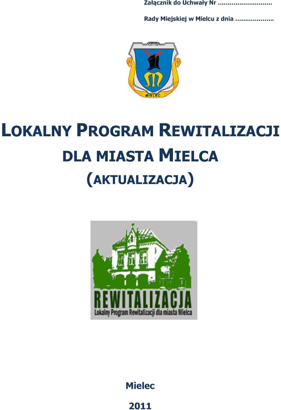 . LOKALNY PROGRAM REWITALIZACJI