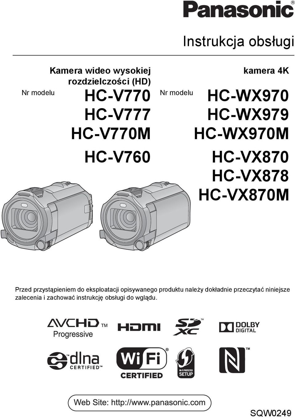 HC-VX878 HC-VX870M Przed przystąpieniem do eksploatacji opisywanego produktu należy