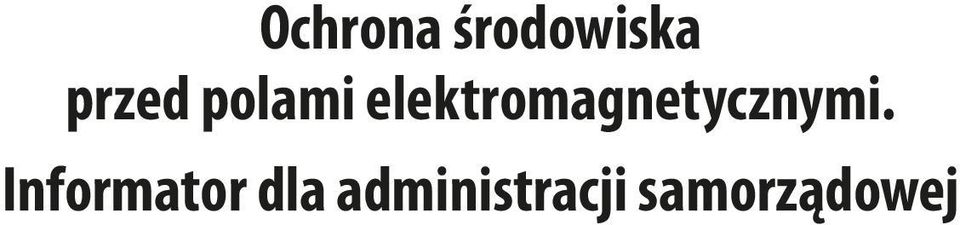 elektromagnetycznymi.