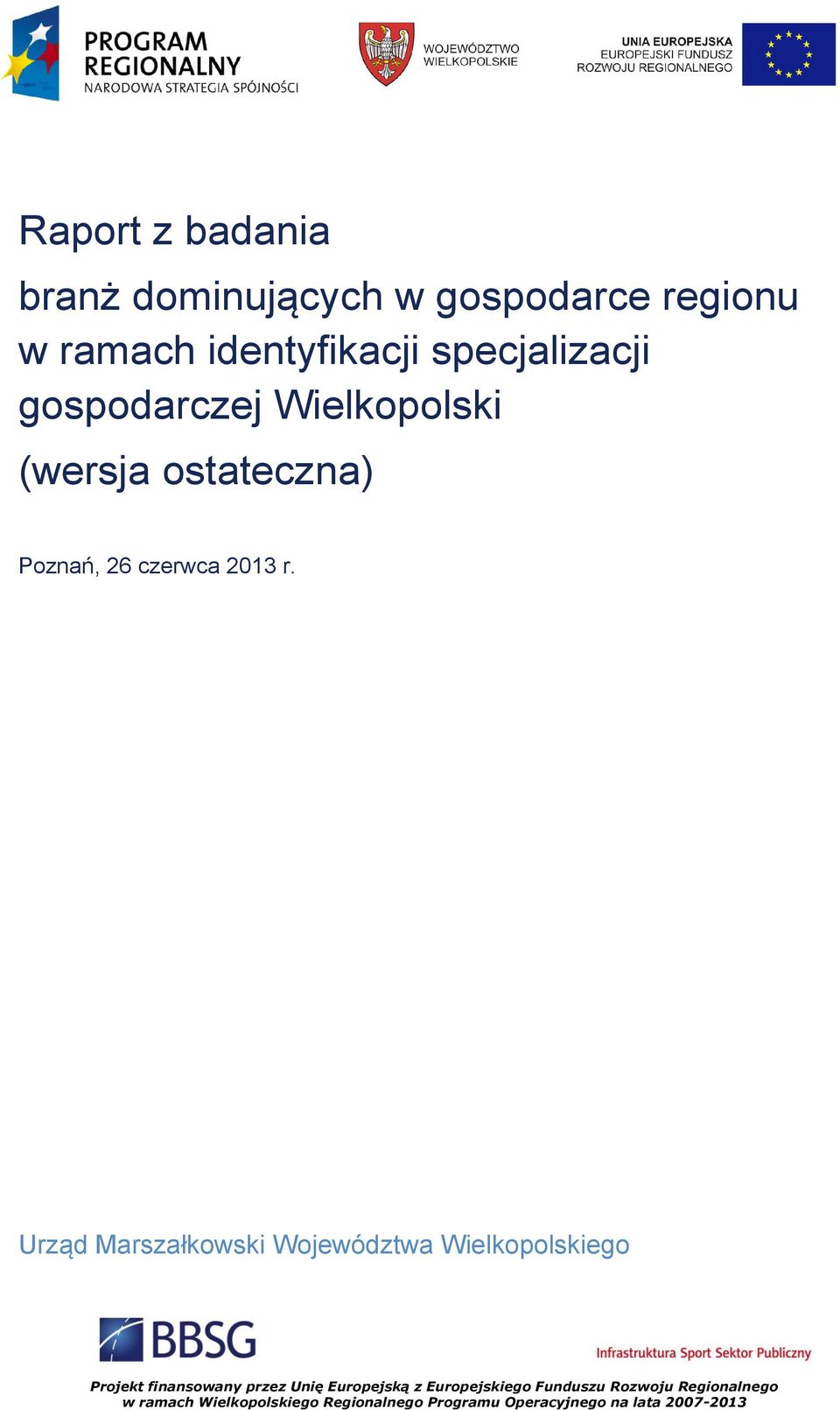 gospodarczej Wielkopolski (wersja ostateczna) Poznań,