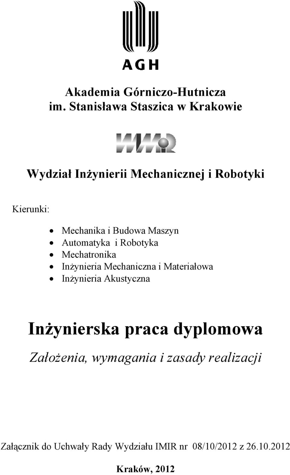 Budowa Maszyn Automatyka i Robotyka Mechatronika Inżynieria Mechaniczna i Materiałowa