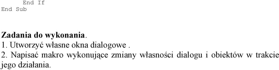 Napisać makro wykonujące zmiany