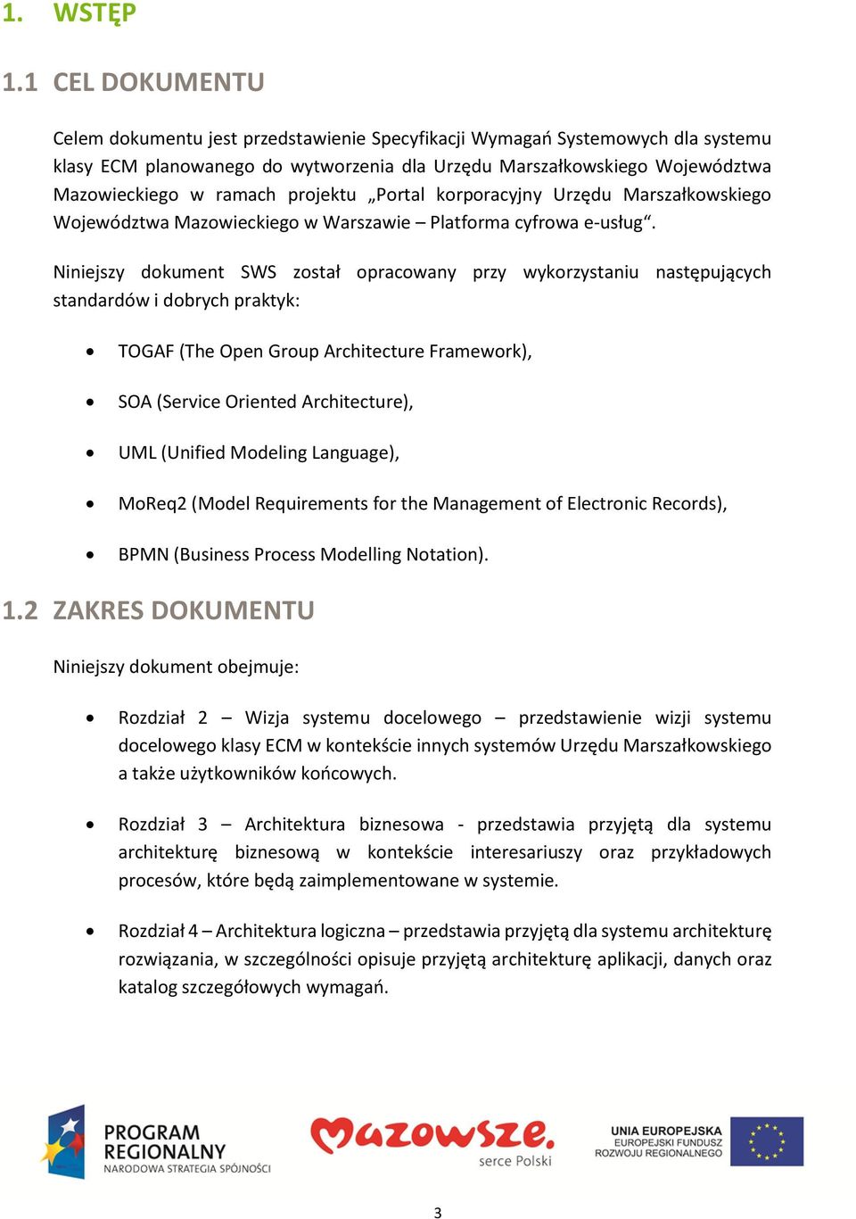 projektu Portal korporacyjny Urzędu Marszałkowskiego Województwa Mazowieckiego w Warszawie Platforma cyfrowa e-usług.