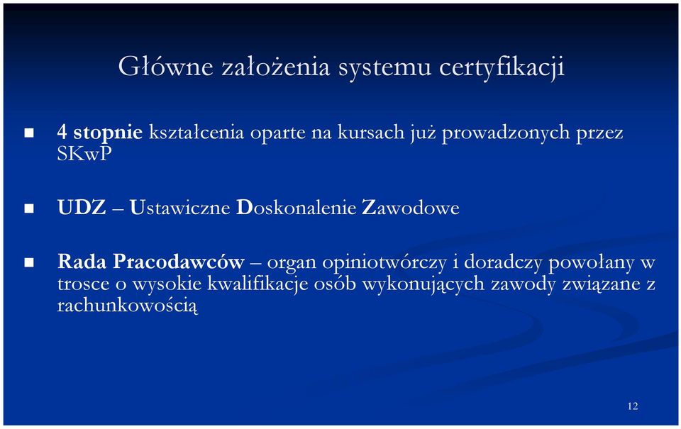 Zawodowe Rada Pracodawców organ opiniotwórczy i doradczy powołany w