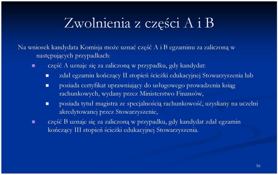 usługowego prowadzenia ksiąg rachunkowych, wydany przez Ministerstwo Finansów, posiada tytuł magistra ze specjalnością rachunkowość, uzyskany na uczelni