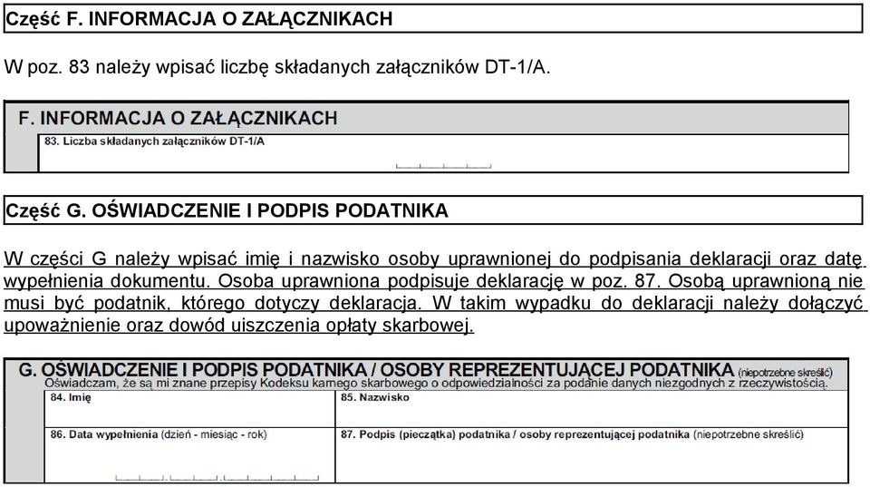 oraz datę wypełnienia dokumentu. Osoba uprawniona podpisuje deklarację w poz. 87.