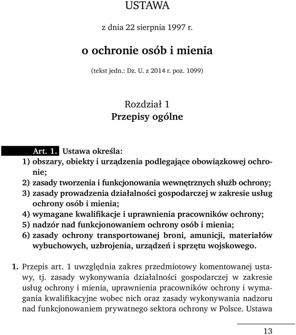 97 r. o ochronie osób i mienia (tekst jedn.: Dz. U. z 2014 r. poz. 10