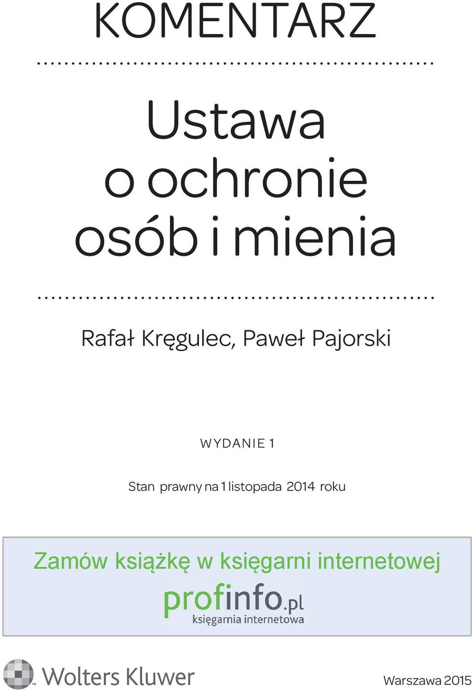 Stan prawny na 1 listopada 2014 roku Zamów