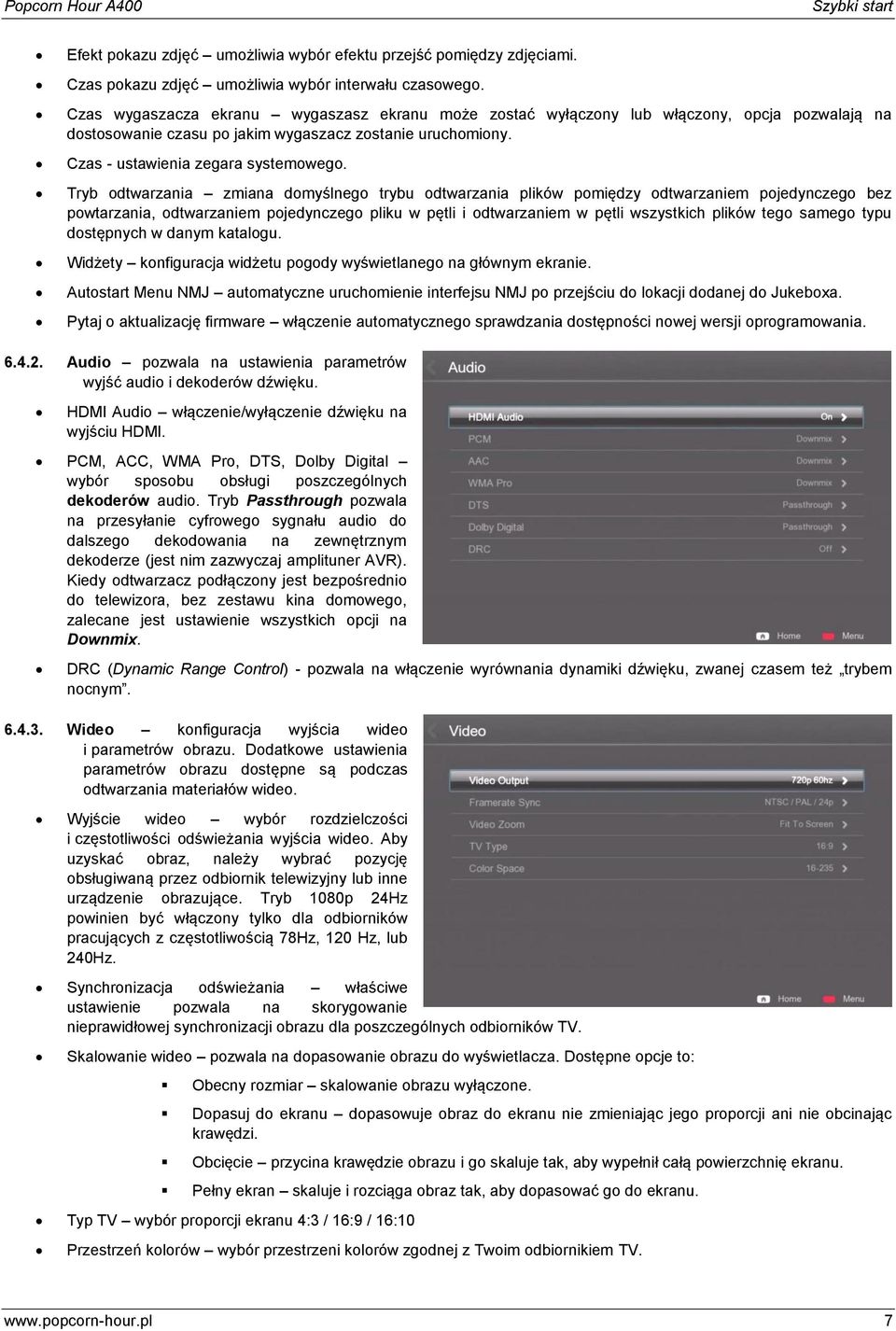 Tryb dtwarzania zmiana dmyślneg trybu dtwarzania plików pmiędzy dtwarzaniem pjedynczeg bez pwtarzania, dtwarzaniem pjedynczeg pliku w pętli i dtwarzaniem w pętli wszystkich plików teg sameg typu