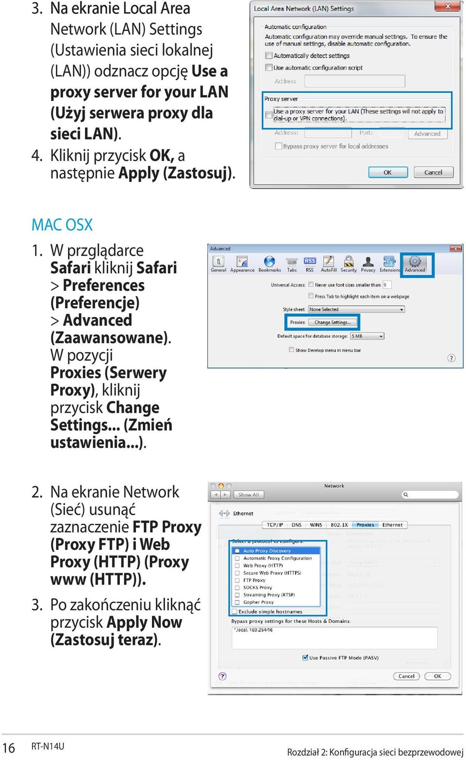 W pozycji Proxies (Serwery Proxy), kliknij przycisk Change Settings... (Zmień ustawienia...). 2.