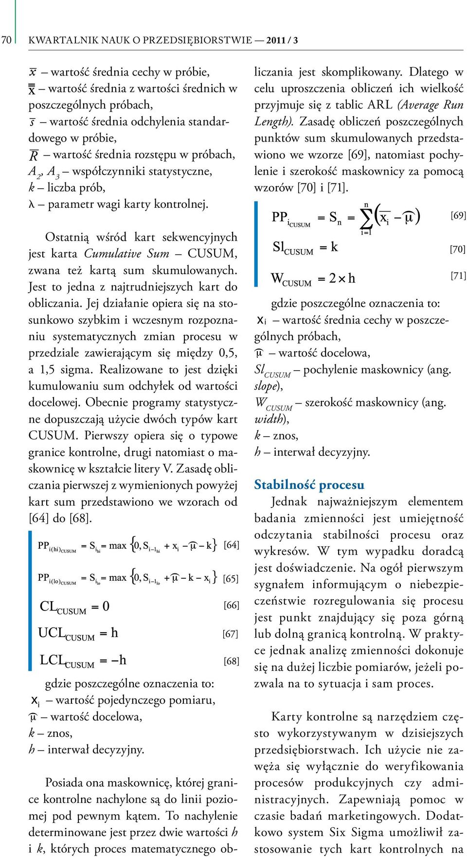 Jest to jedna z najtrudniejszych kart do obliczania.