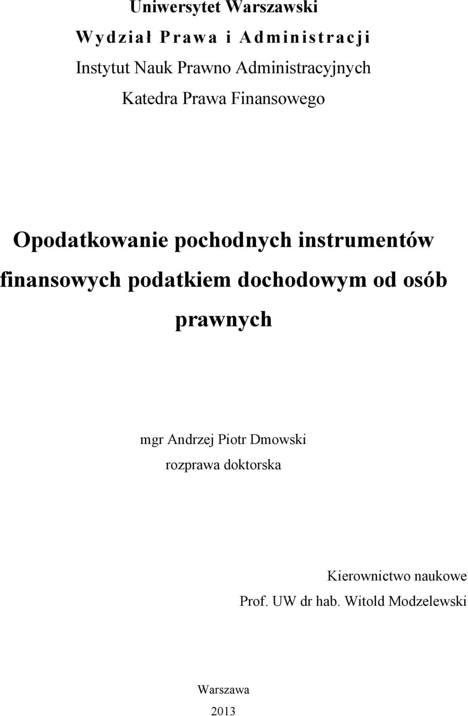 instrumentów finansowych podatkiem dochodowym od osób prawnych mgr Andrzej Piotr