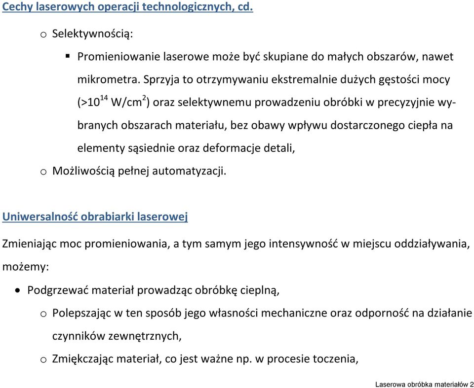 elementy sąsiednie oraz deformacje detali, o Możliwością pełnej automatyzacji.