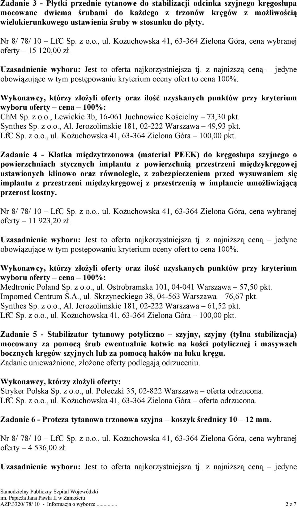 Zadanie 4 - Klatka międzytrzonowa (materiał PEEK) do kręgosłupa szyjnego o powierzchniach stycznych implantu z powierzchnią przestrzeni międzykręgowej ustawionych klinowo oraz równolegle, z