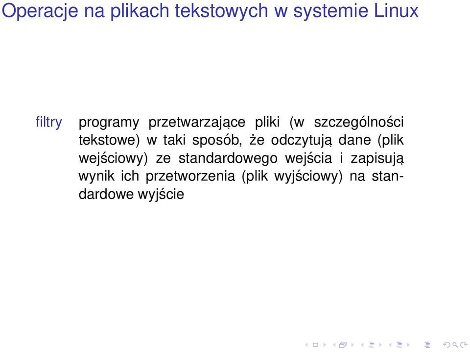 wejściowy) ze standardowego wejścia i zapisuja wynik