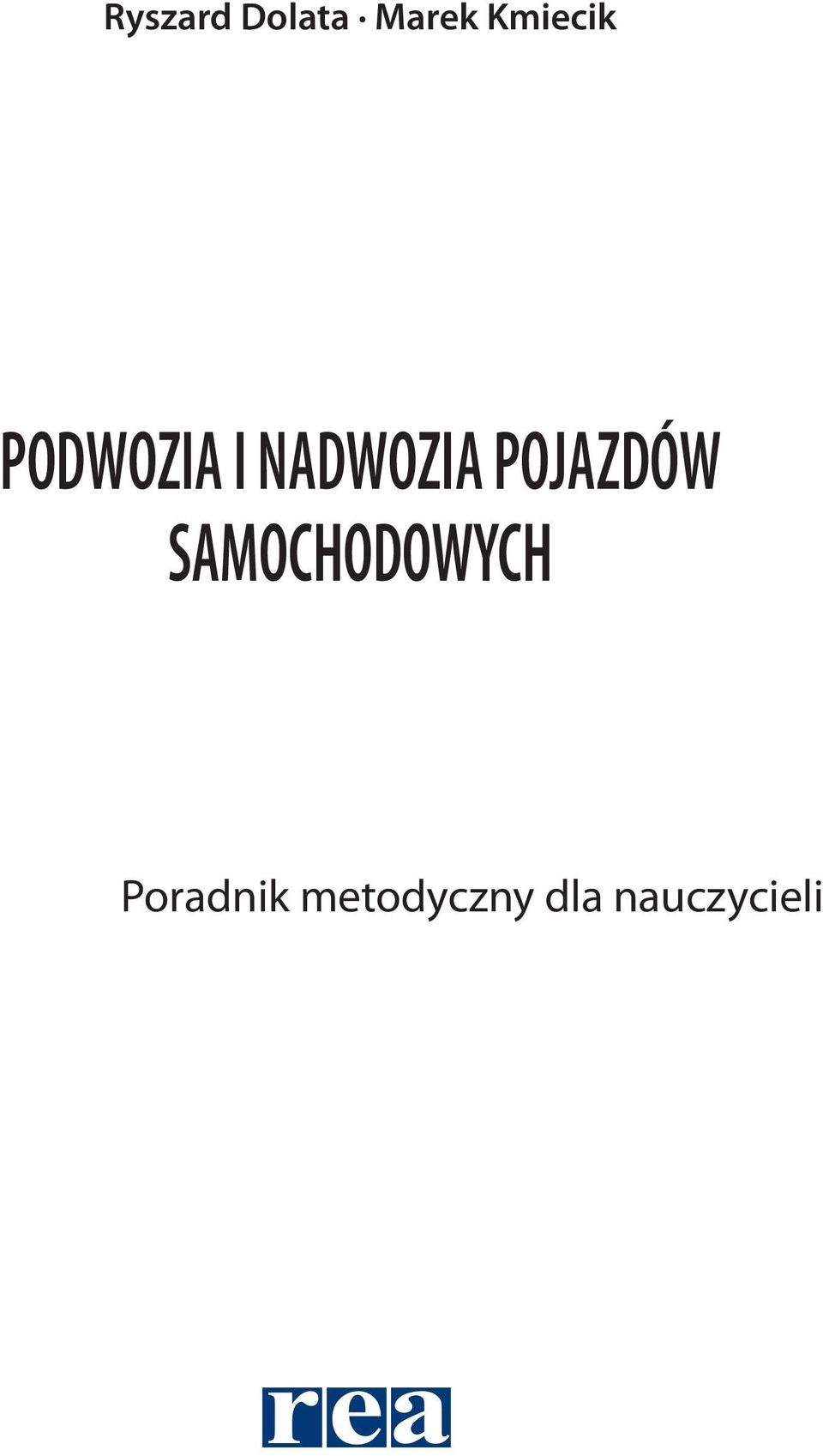 POJAZDÓW SAMOCHODOWYCH