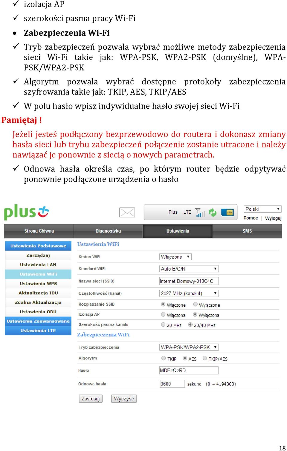 indywidualne hasło swojej sieci Wi-Fi Pamiętaj!