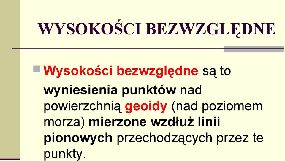 geoidy (nad poziomem morza) mierzone wzdłuż