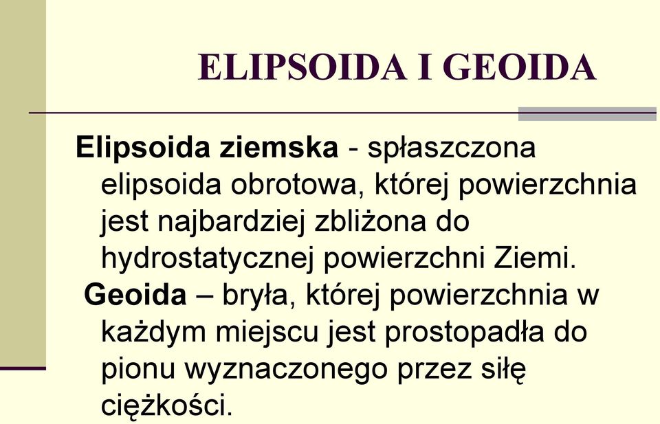 hydrostatycznej powierzchni Ziemi.