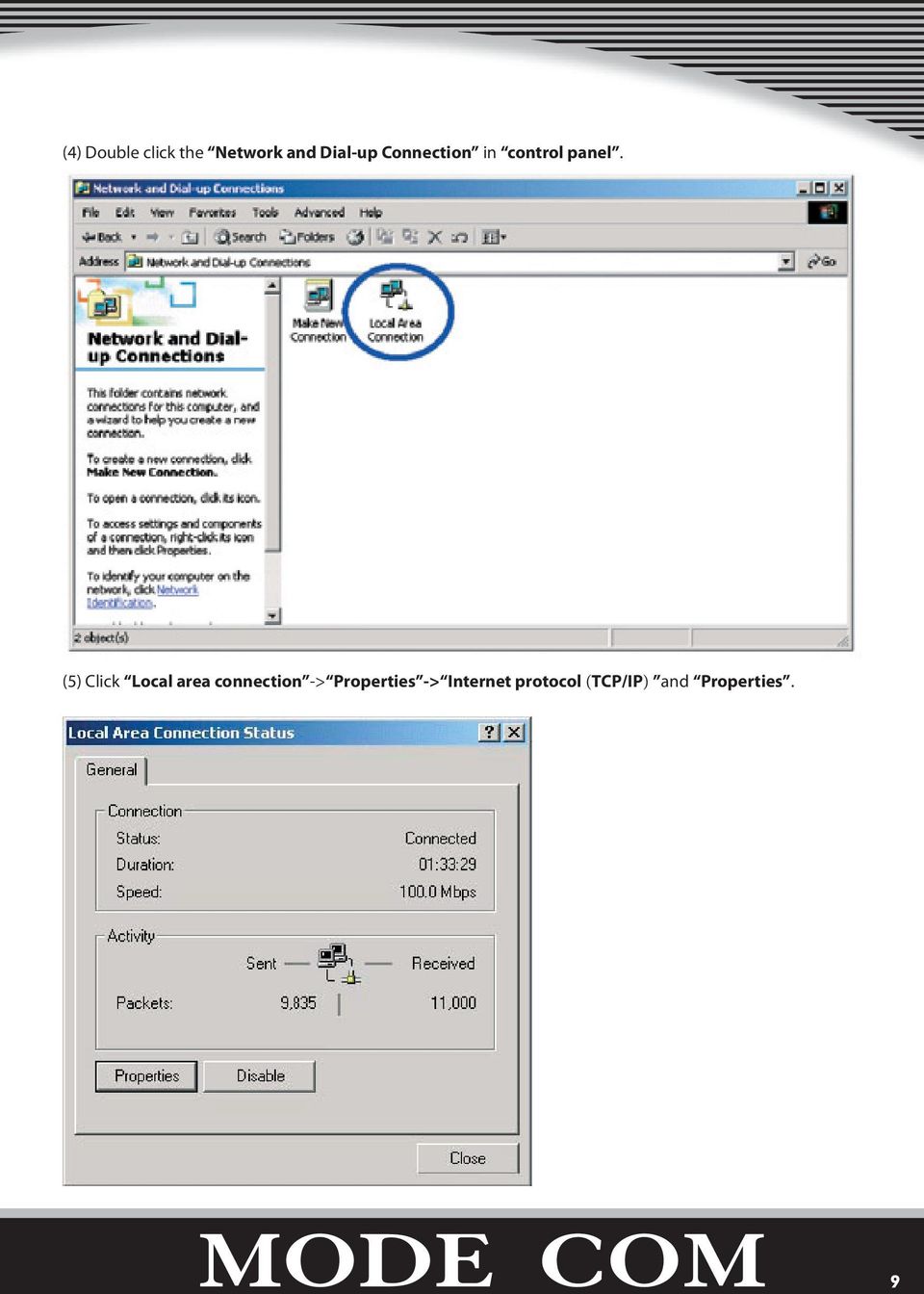 (5) Click Local area connection ->