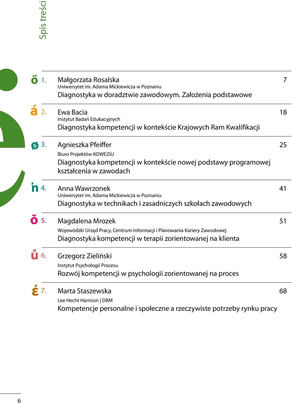 kontekście nowej podstawy programowej kształcenia w zawodach Anna Wawrzonek 41 Uniwersytet im.