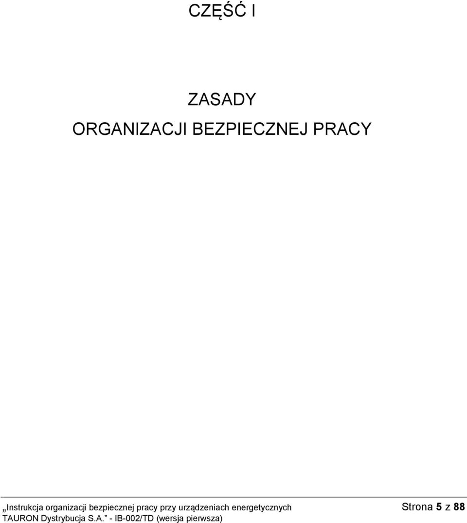 organizacji bezpiecznej pracy