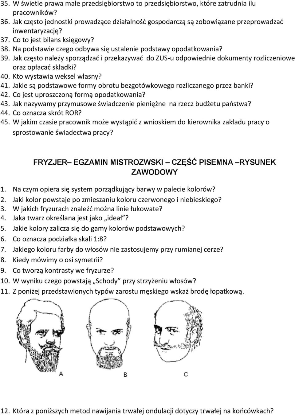 Jak często należy sporządzać i przekazywać do ZUS-u odpowiednie dokumenty rozliczeniowe oraz opłacać składki? 40. Kto wystawia weksel własny? 41.