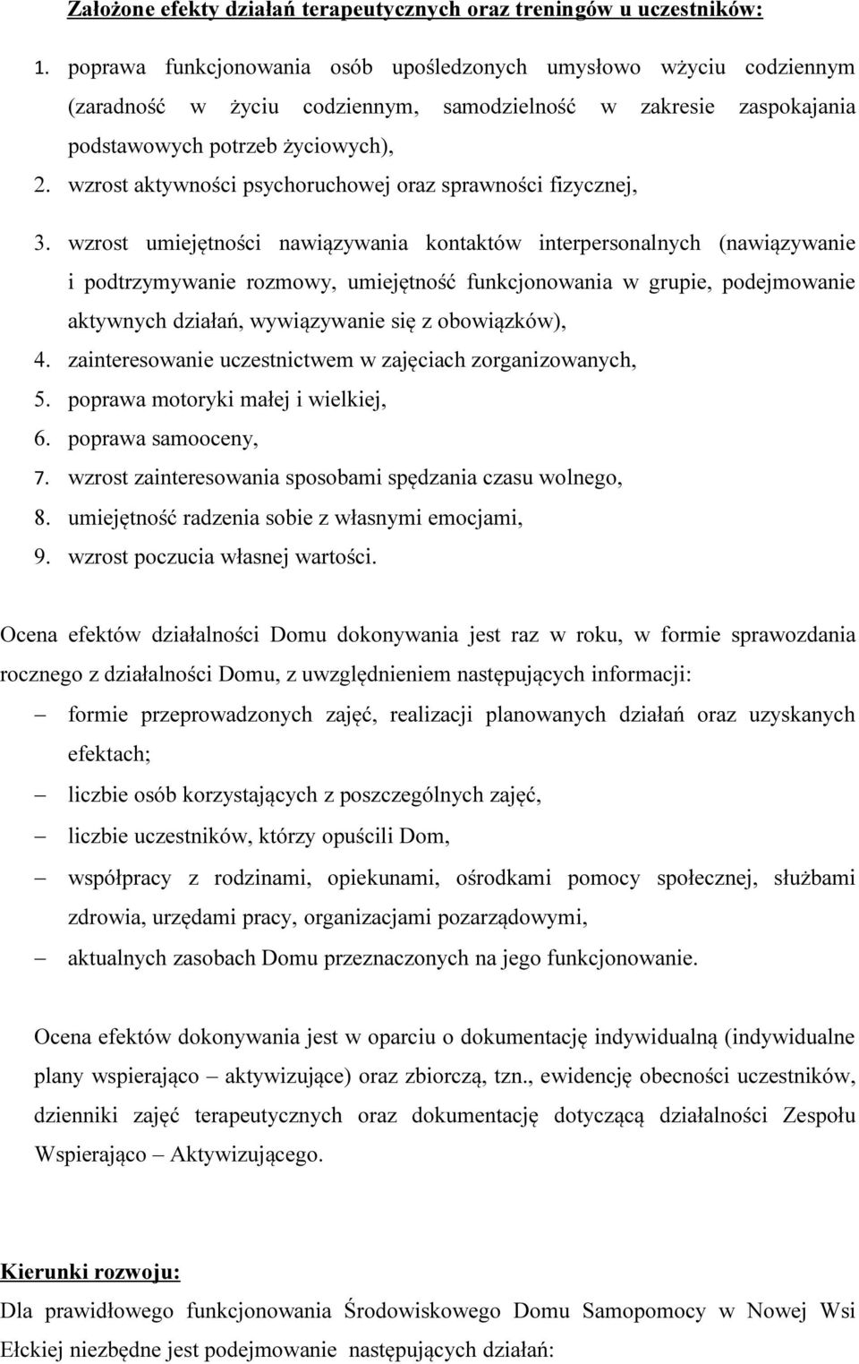 wzrost aktywności psychoruchowej oraz sprawności fizycznej, 3.