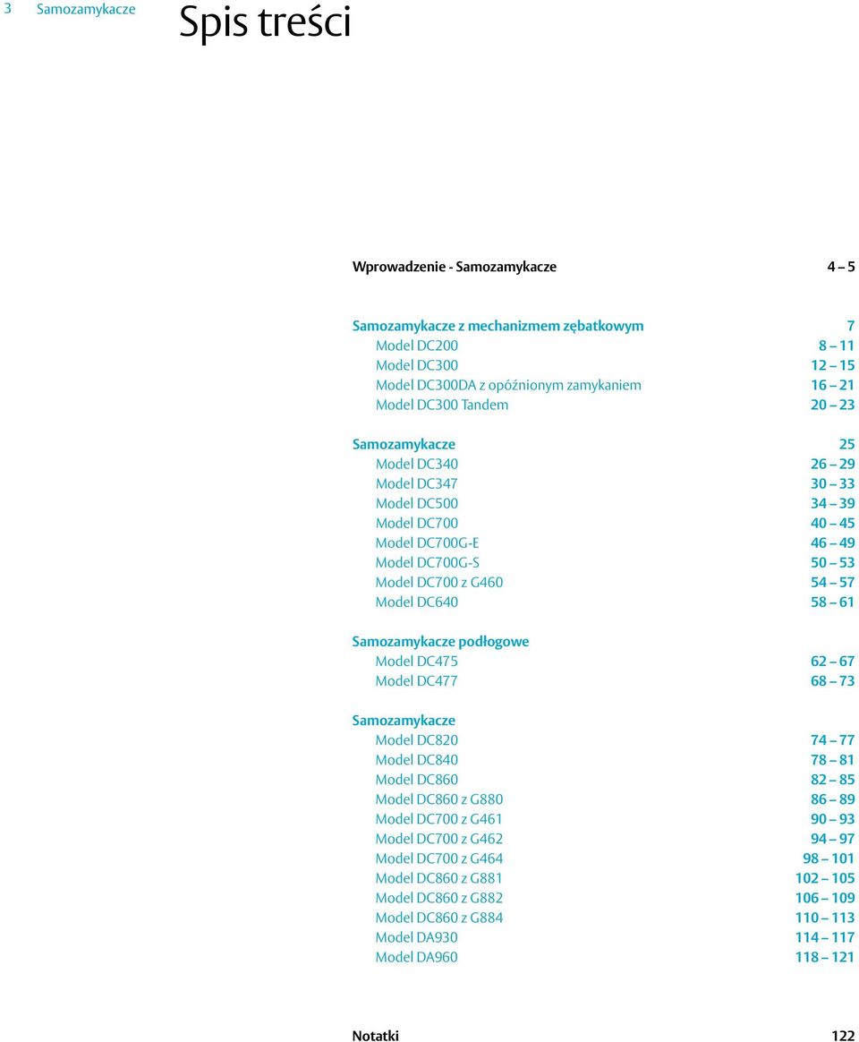 podłogowe Model DC475 62 67 Model DC477 68 7 Model DC820 74 77 Model DC840 78 81 Model DC860 82 85 Model DC860 z G880 86 89 Model DC700 z G461 90 9 Model