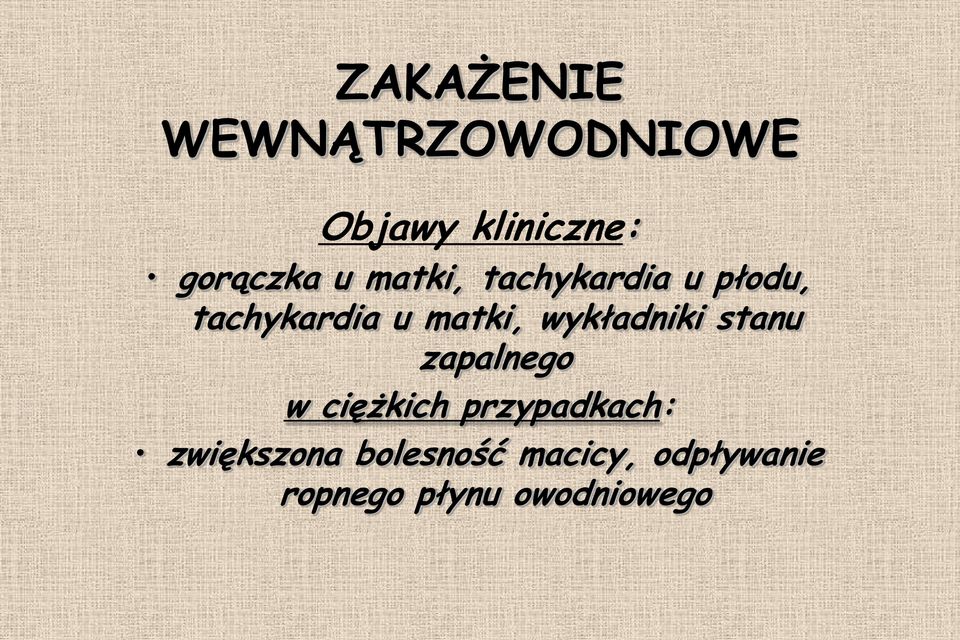 wykładniki stanu zapalnego w ciężkich przypadkach: