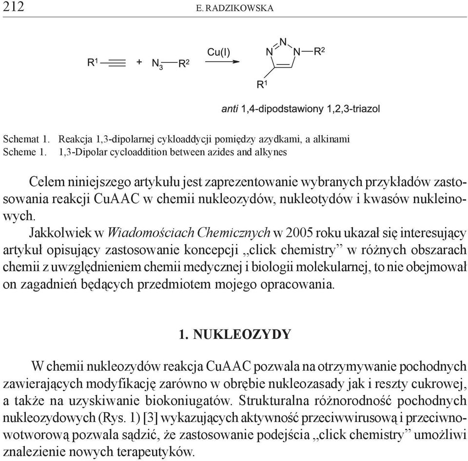 zastosowania reakcji CuAAC w chemii nukleozydów, nukleotydów i kwasów nukleinowych.