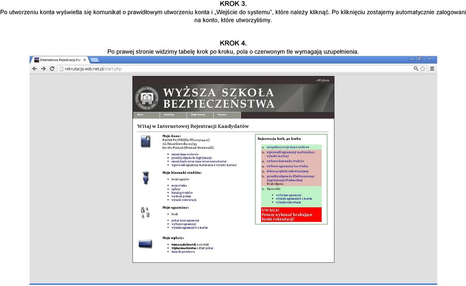 Wejście do systemu, które należy kliknąć.