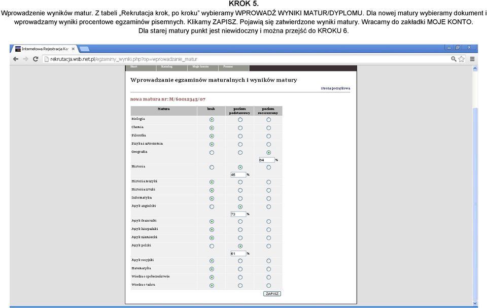 Dla nowej matury wybieramy dokument i wprowadzamy wyniki procentowe egzaminów pisemnych.