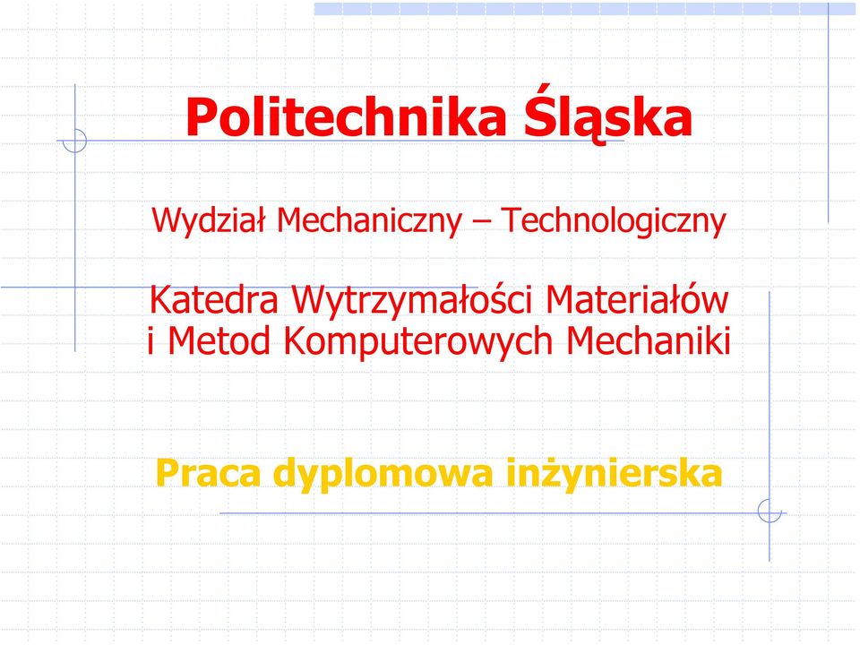 Wytrzymałości Materiałów i Metod