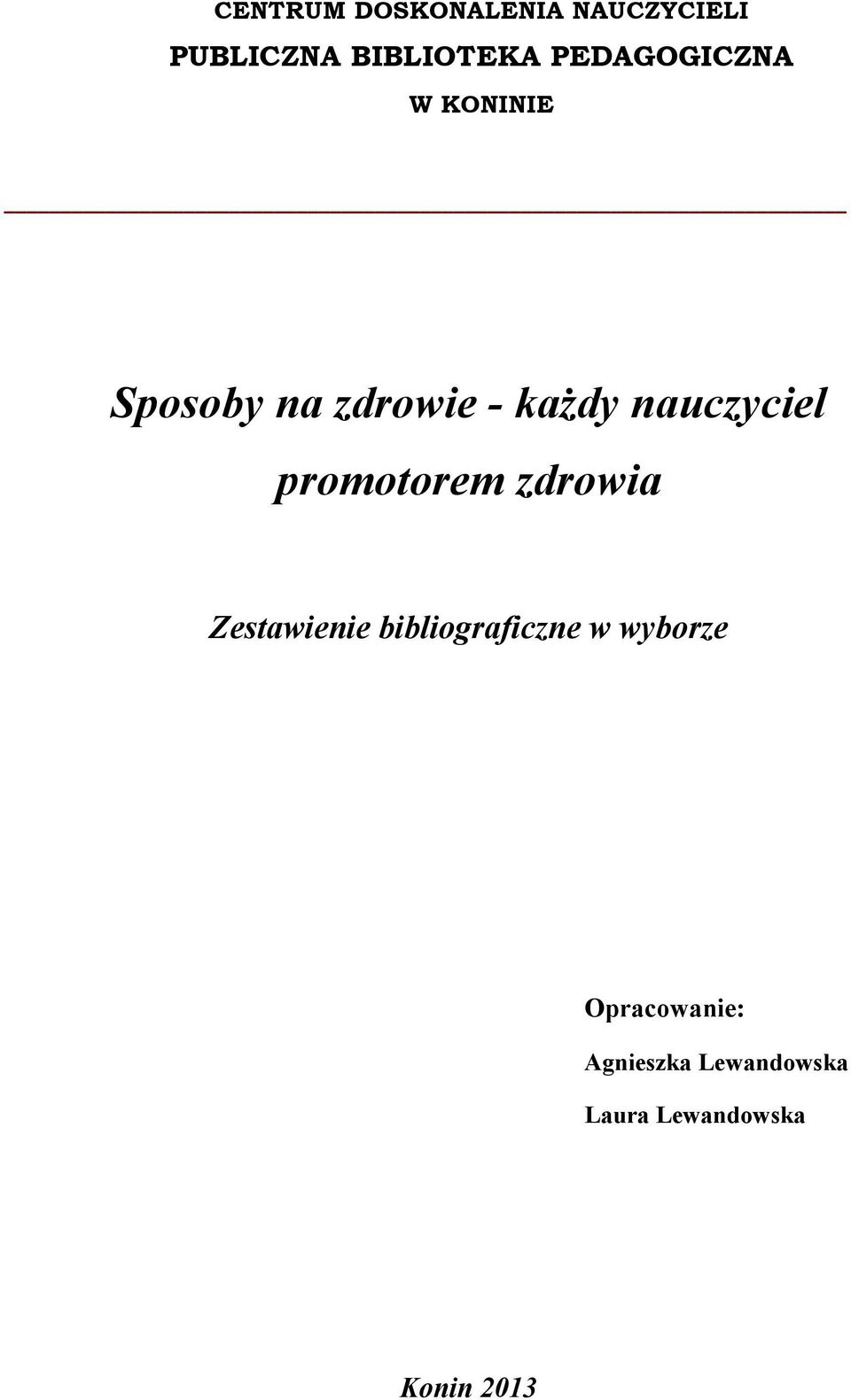 nauczyciel promotorem zdrowia Zestawienie bibliograficzne