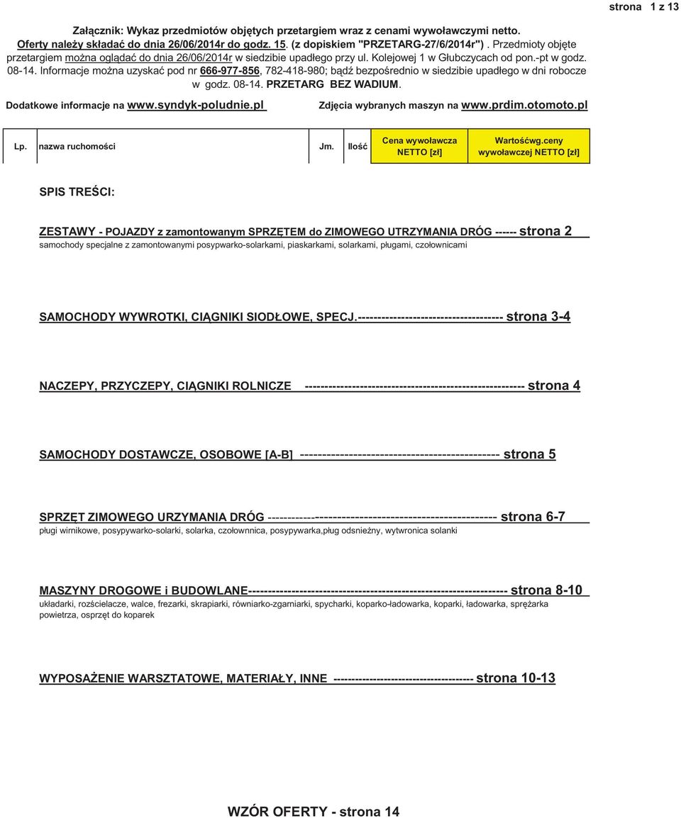 ------------------------------------- strona 3-4 NACZEPY, PRZYCZEPY, CI GNIKI ROLNICZE -------------------------------------------------------- strona 4 SAMOCHODY DOSTAWCZE, OSOBOWE [A-B]