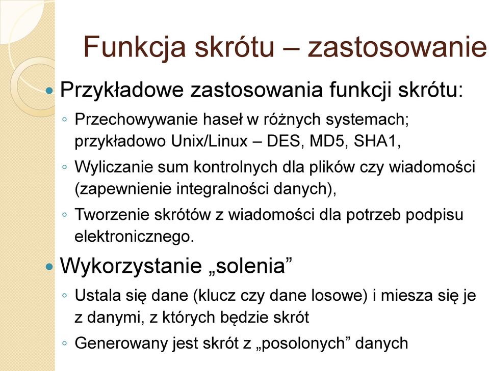 integralności danych), Tworzenie skrótów z wiadomości dla potrzeb podpisu elektronicznego.