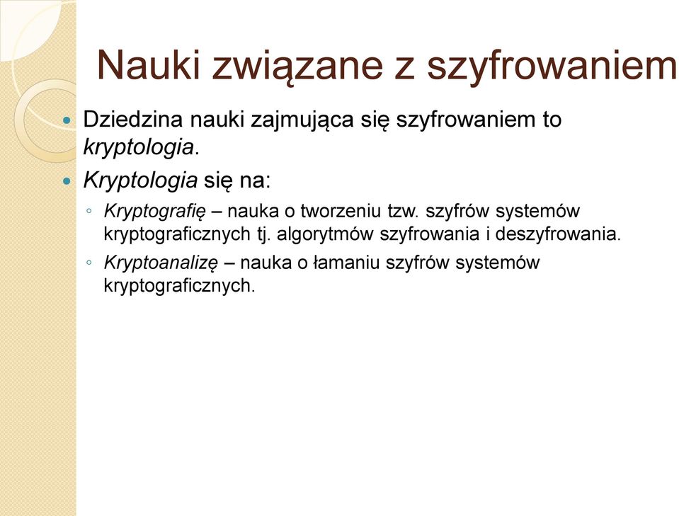 szyfrów systemów kryptograficznych tj.