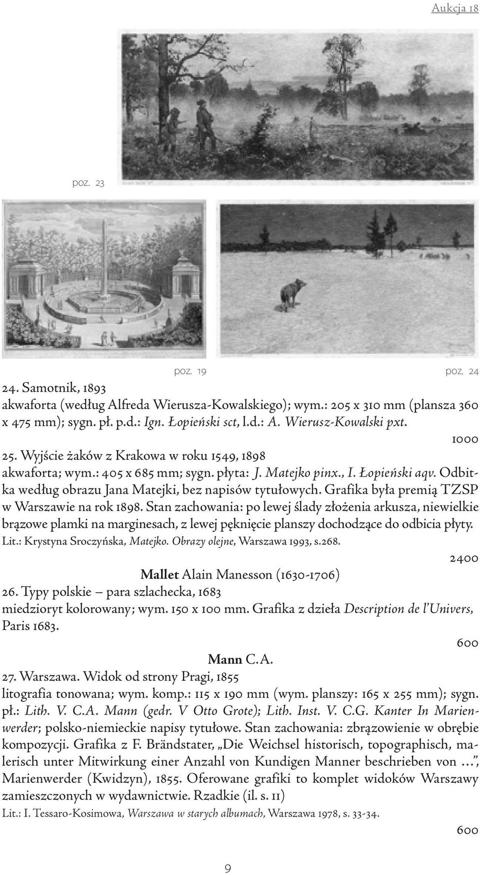 Odbitka według obrazu Jana Matejki, bez napisów tytułowych. Grafika była premią TZSP w Warszawie na rok 1898.