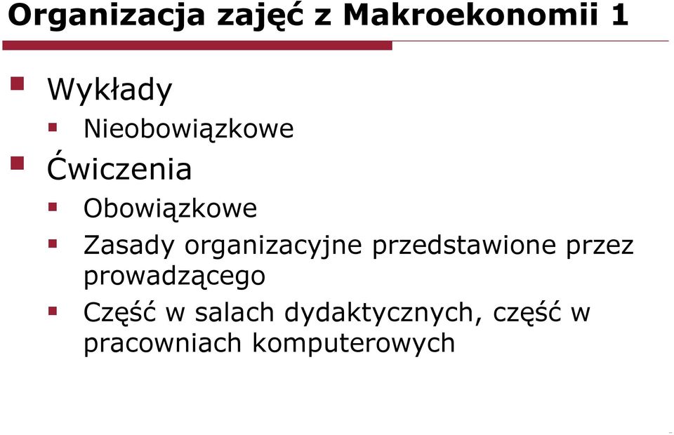 organizacyjne przedstawione przez prowadzącego